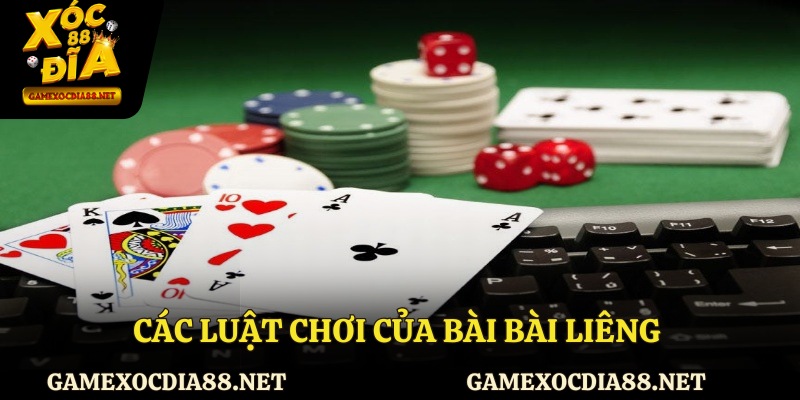 Các luật chơi của bài bài liêng