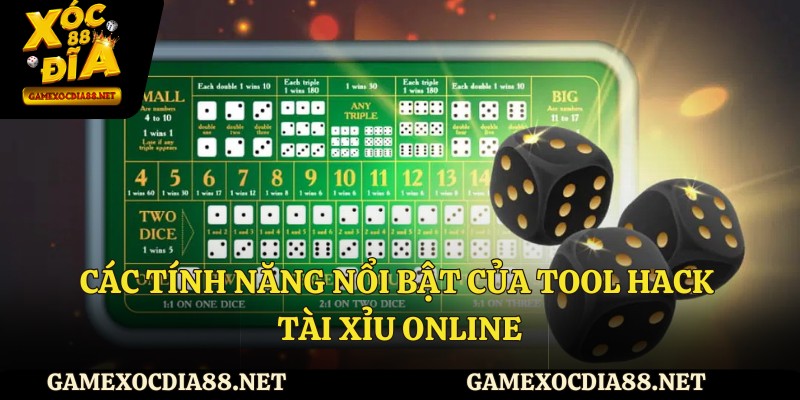 Các tính năng nổi bật của tool hack tài xỉu online