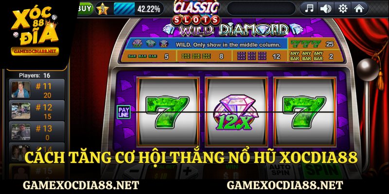 Cách tăng cơ hội thắng nổ hũ XOCDIA88