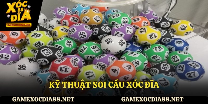 Kỹ thuật soi cầu xóc đĩa