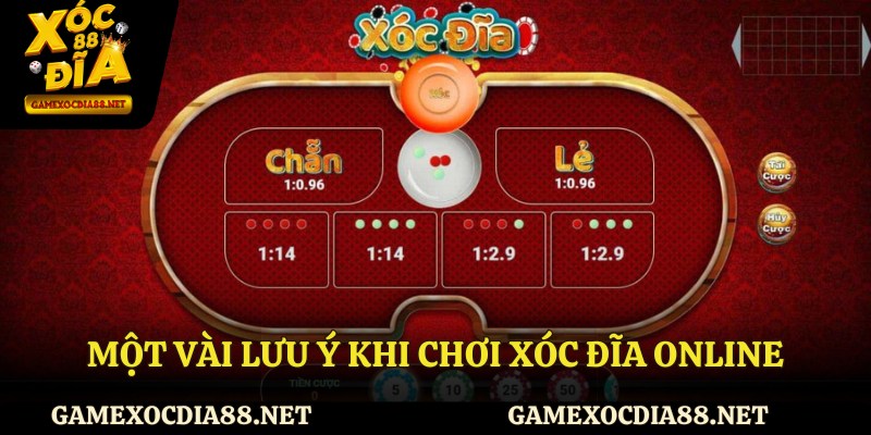 Một vài lưu ý chơi xóc đĩa online